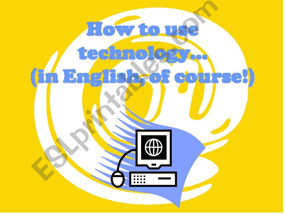 How to use new technologies powerpoint