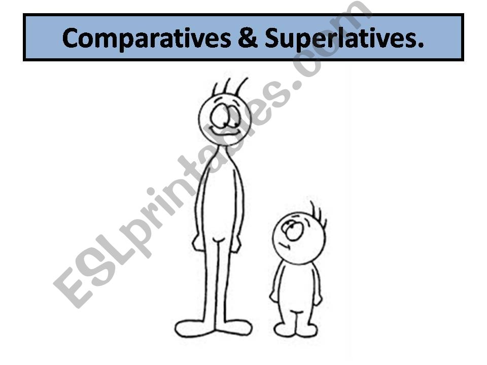 Comparatives & Superlatives Powerpoint Presentation
