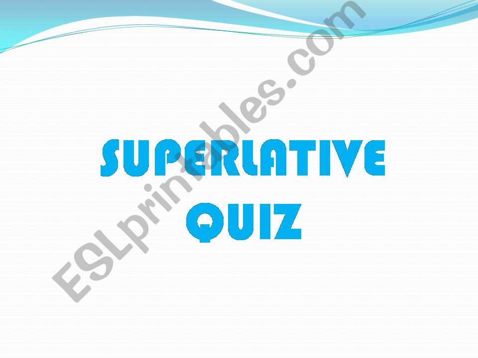 Superlative Quiz powerpoint