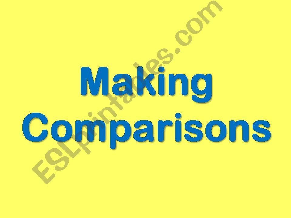 Making comparisons powerpoint