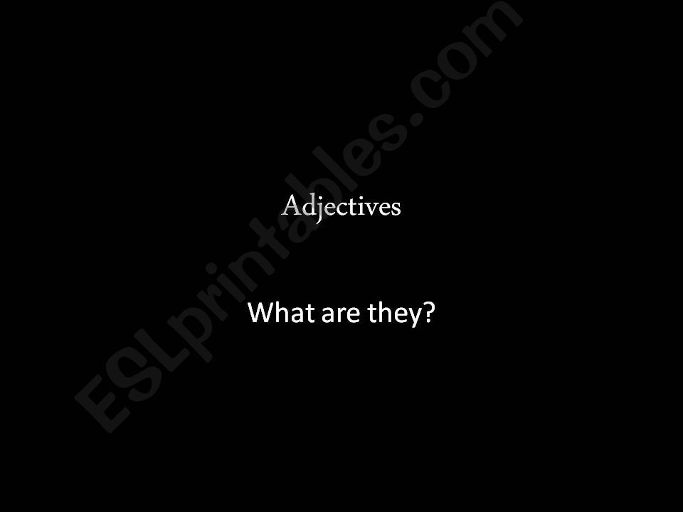 What is an Adjective? powerpoint
