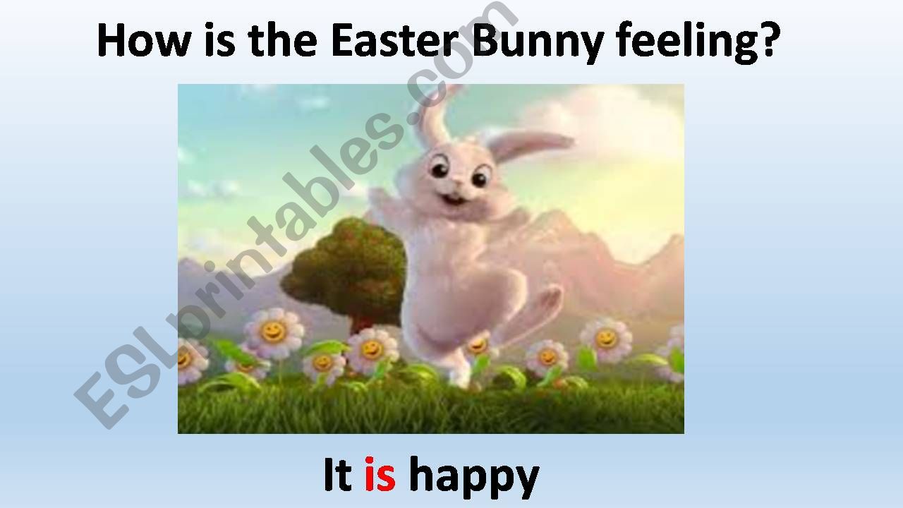 How is the Easter Bunny feeling?