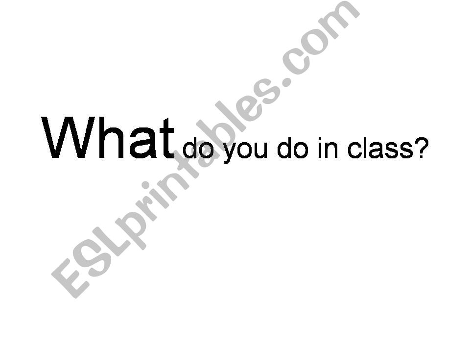 Whato do you do? powerpoint