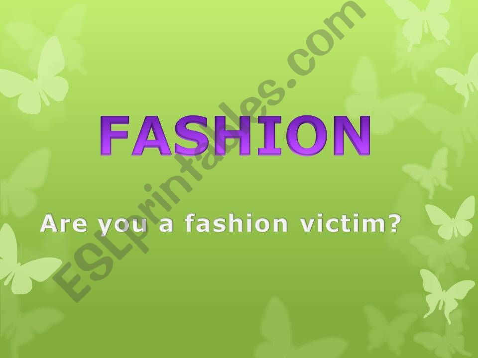 FASHION ARE YOU A VICTIM? powerpoint