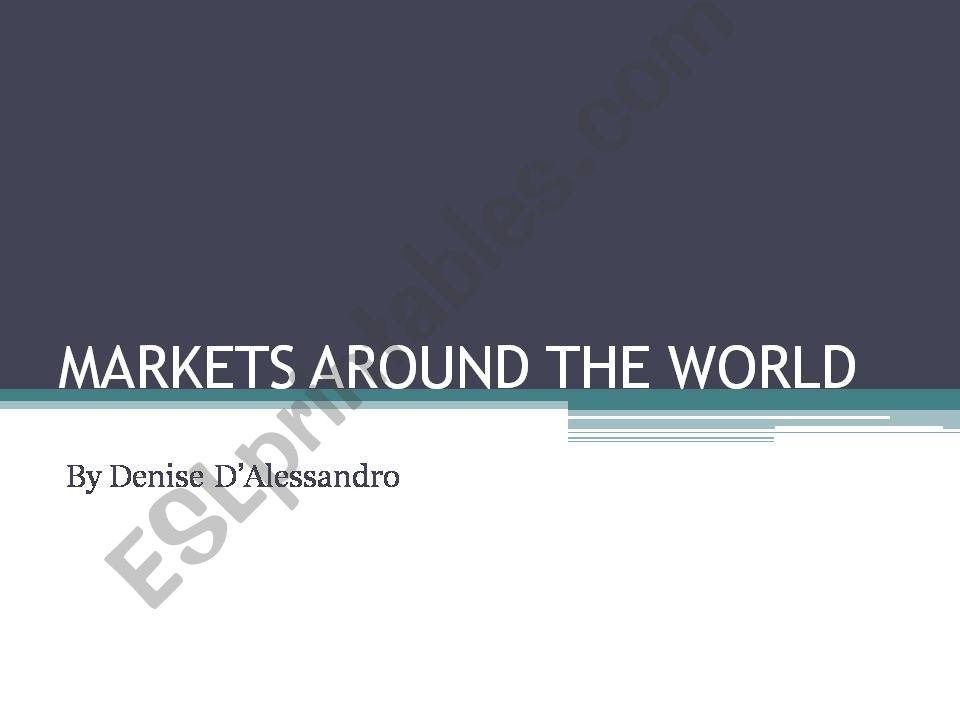 Markets around the world powerpoint