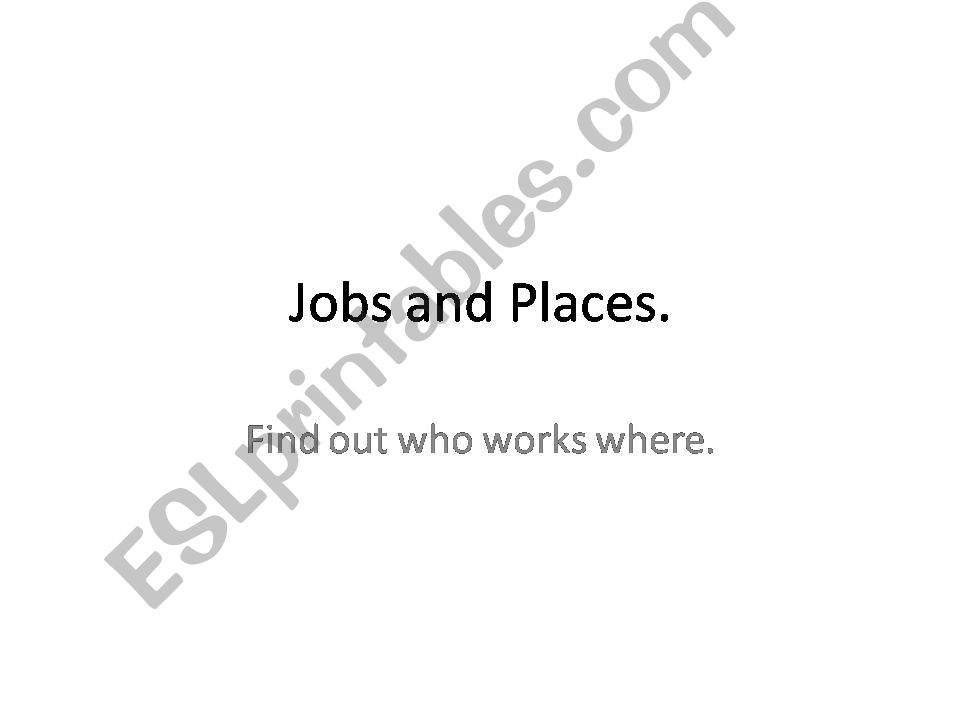Jobs and Places powerpoint