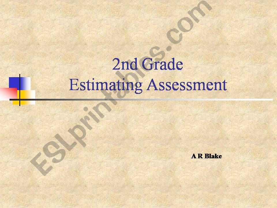 Estimating Assessment Pre and Post