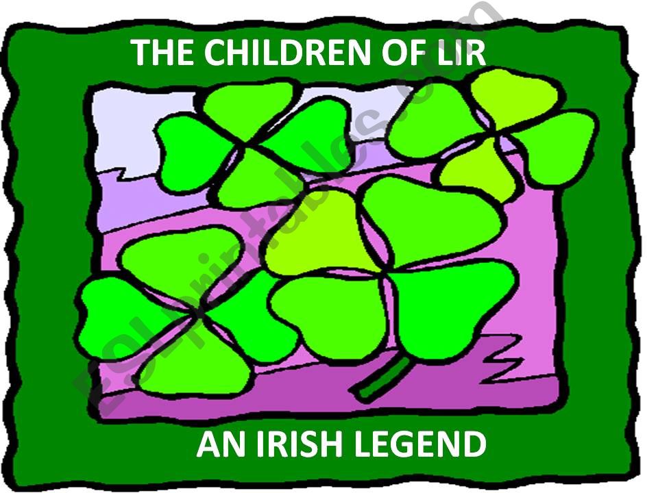 Children of Lir - An Irish legend   Part 1