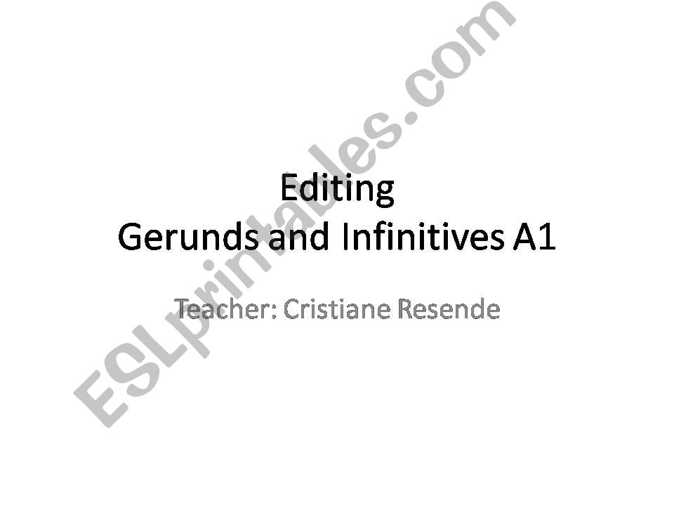 Editing Gerunds and Infinitives