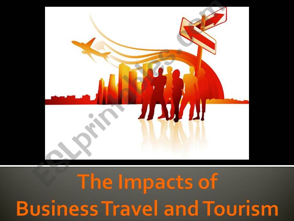 The Impact of Business Tourism