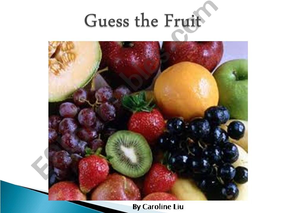 Guess the name of the fruit powerpoint