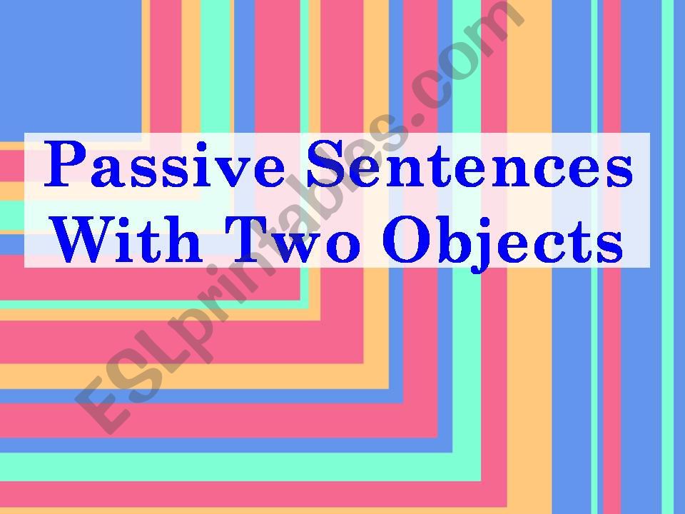 Passive sentences with two objects
