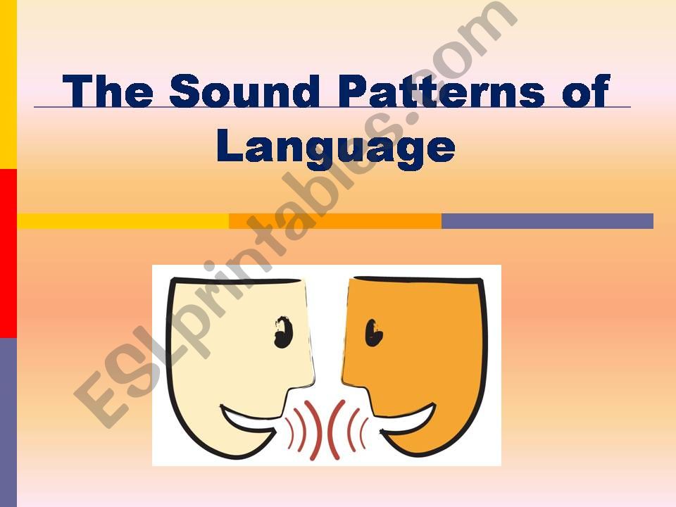 Sound patterns of language powerpoint