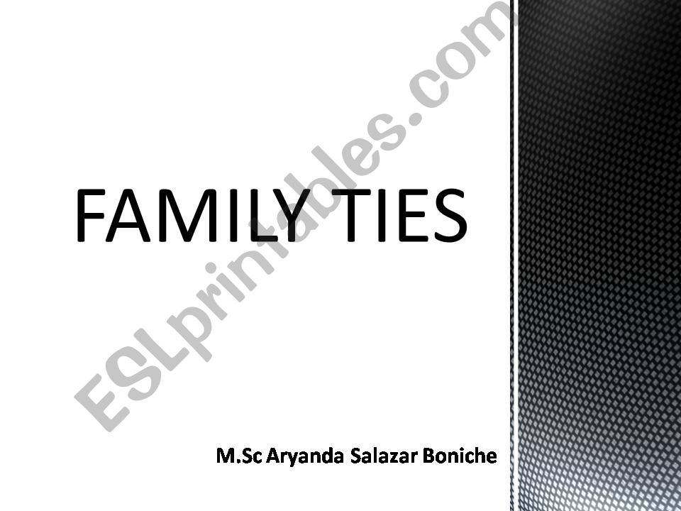 Family Ties powerpoint