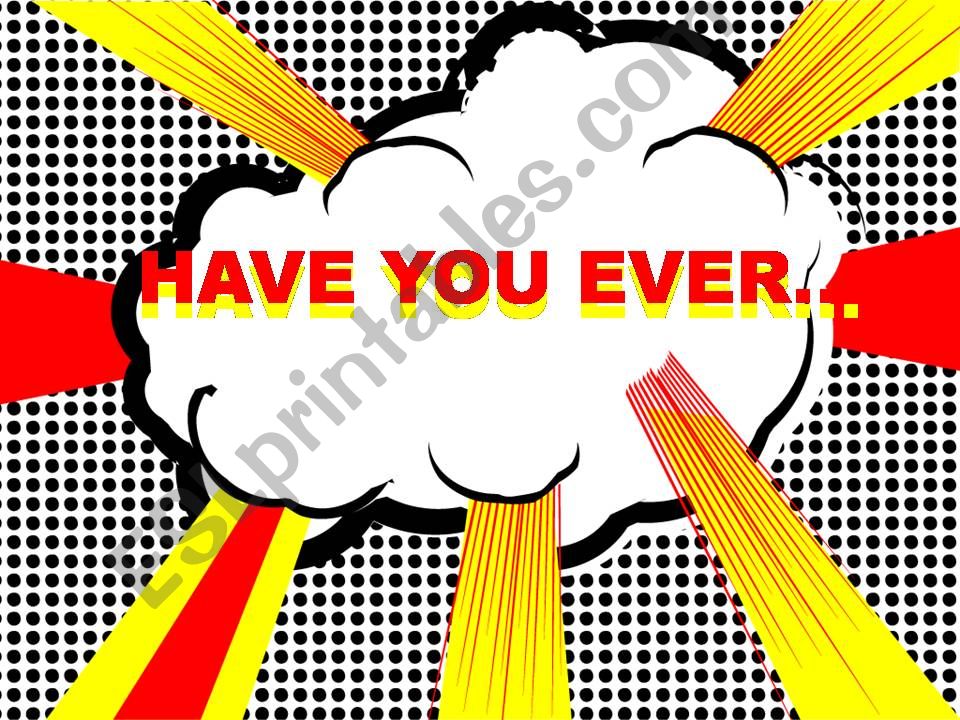 Have you ever...? powerpoint