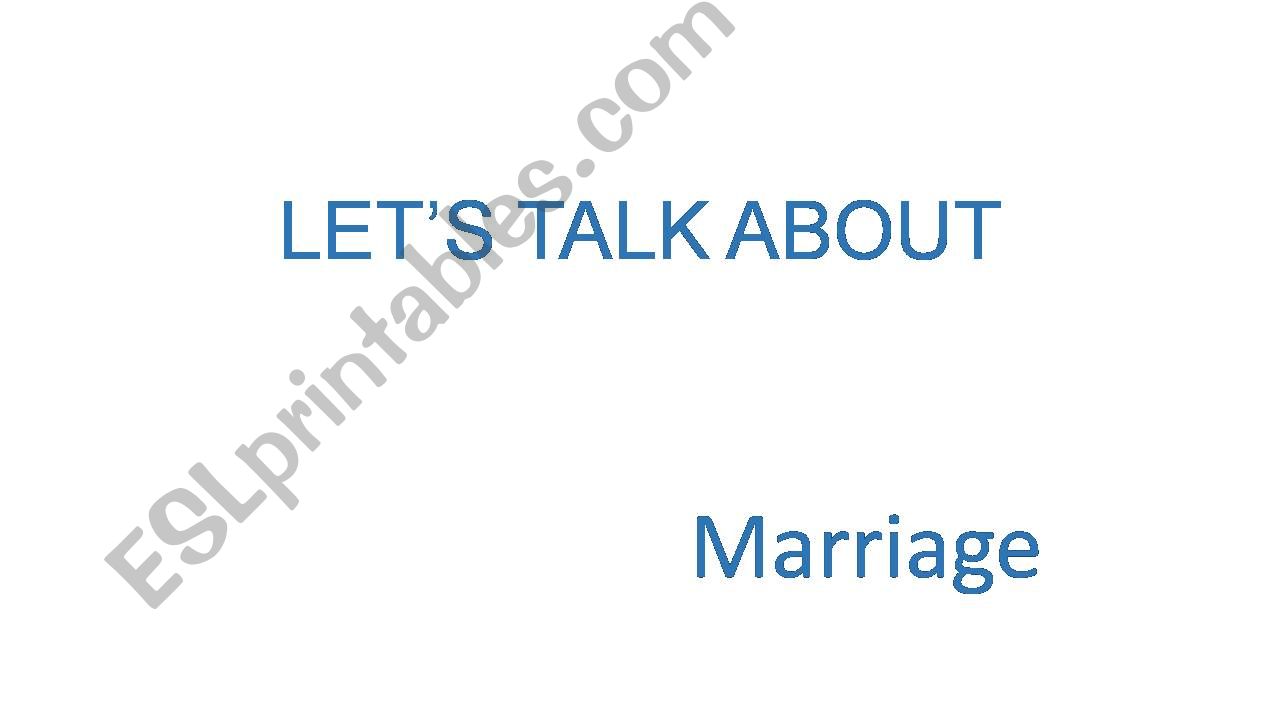Lets talk about marriage powerpoint