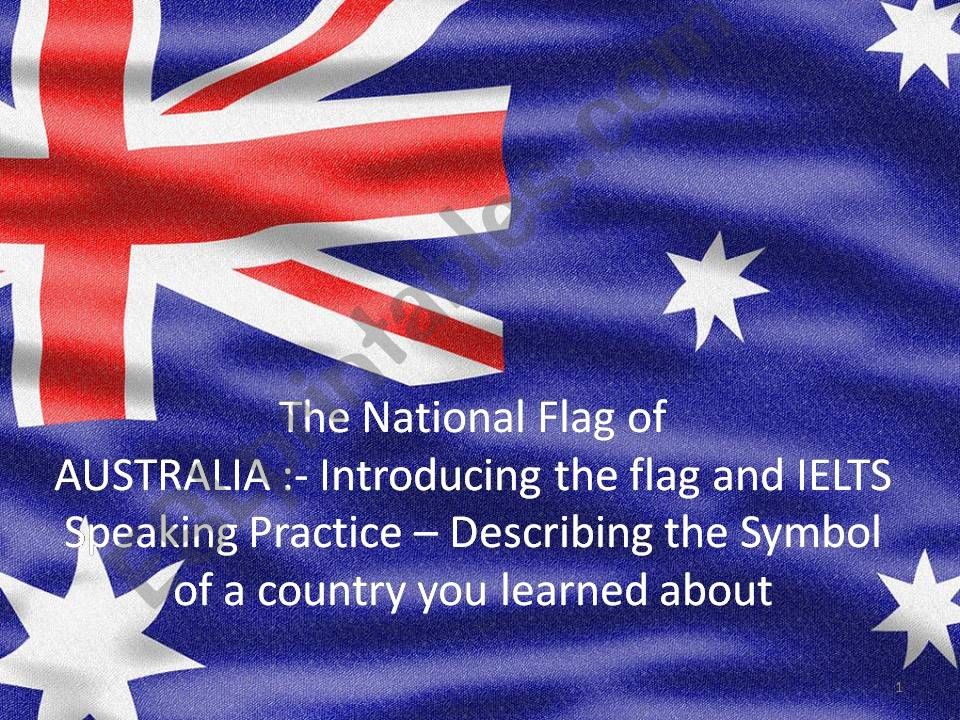 Introducing the Australian Flag - Speaking about a countrys symbol