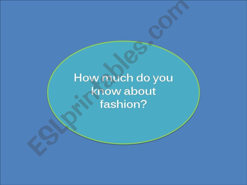 How much do you know about fashion?