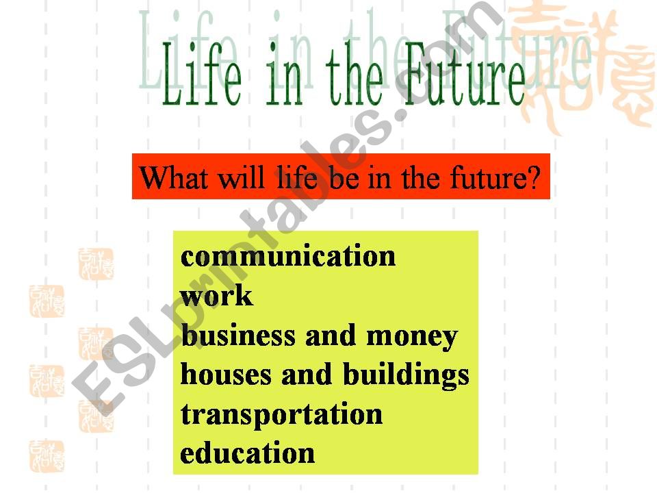 Life in the future no chinese powerpoint