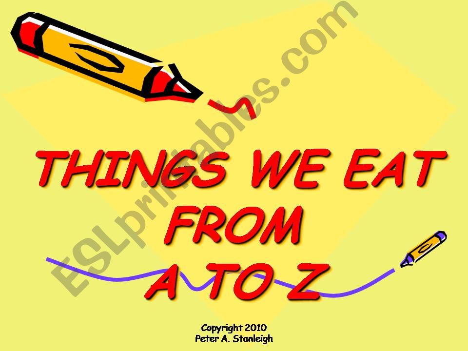 Things to Eat from A to Z powerpoint