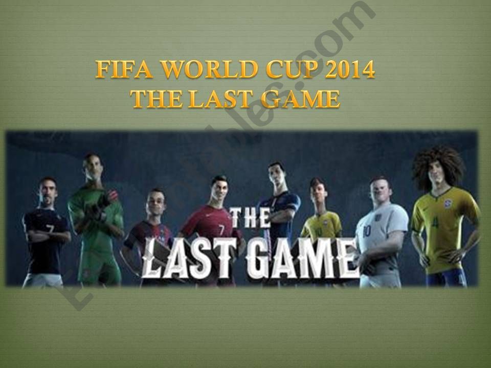 The Last Game - FIFA World Cup 2014