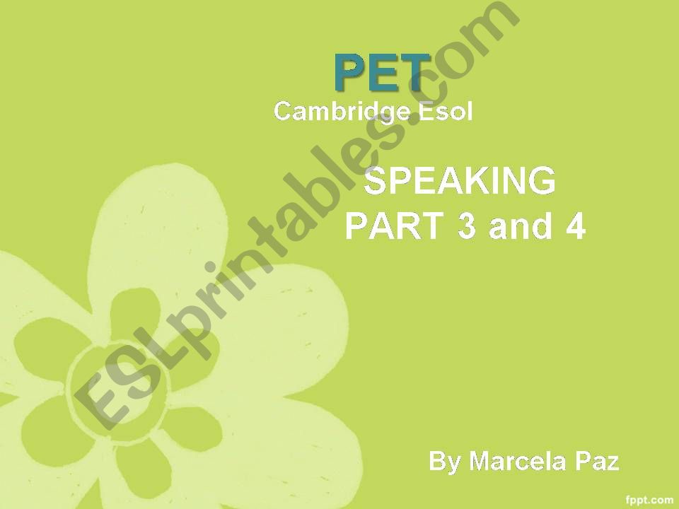 PET SPEAKING PART 3-4 powerpoint