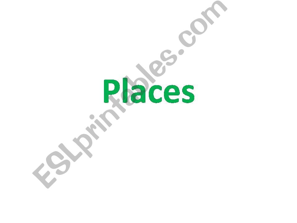 Place vocabularies and game powerpoint