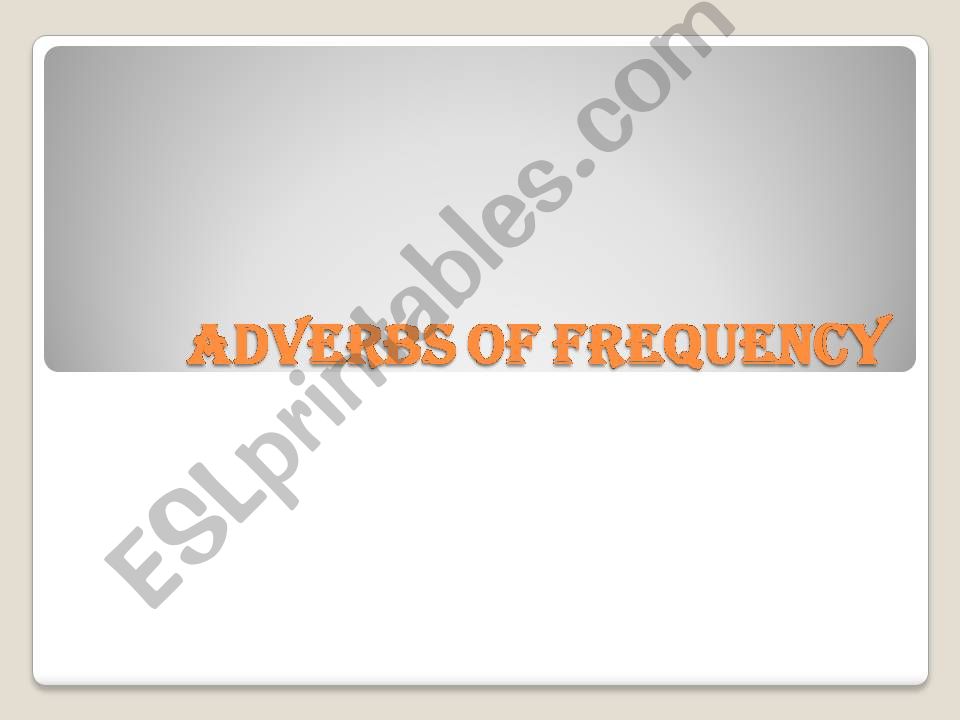 Adverbs of Frequency powerpoint