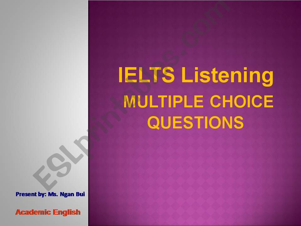 IELTS LISTENING TEST - MULTIPLE CHOICE QUESTION