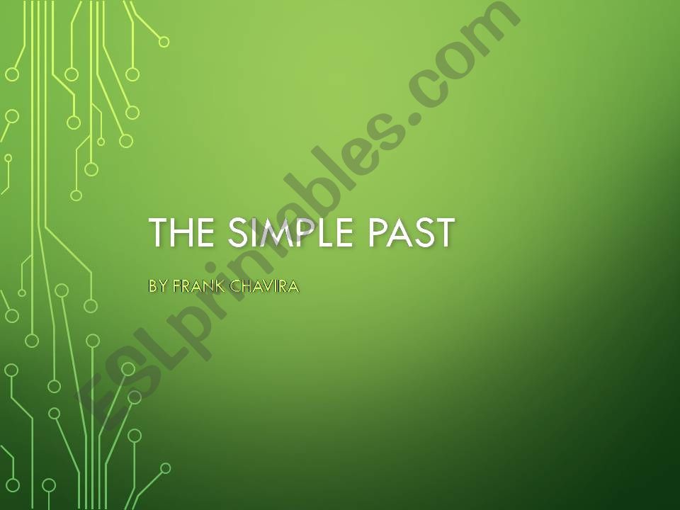 The simple past tense powerpoint