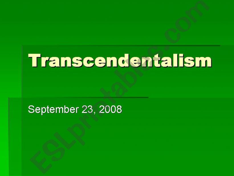 Trascendentalism introduction powerpoint