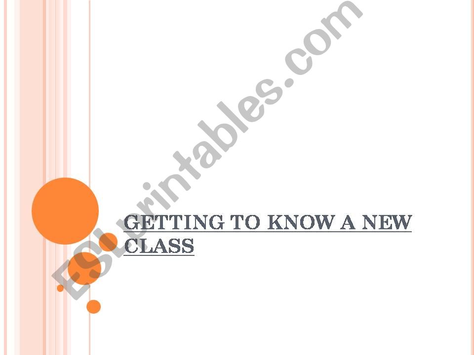 Getting to know a new class powerpoint