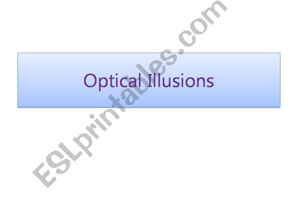 Optical Illusions powerpoint