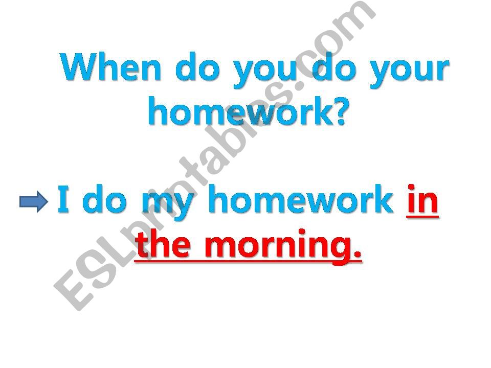When do you do your homework? powerpoint