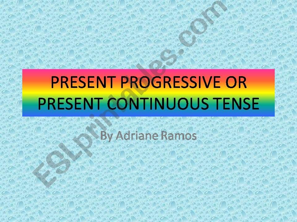 PRESENT PROGRESSIVE TENSE powerpoint