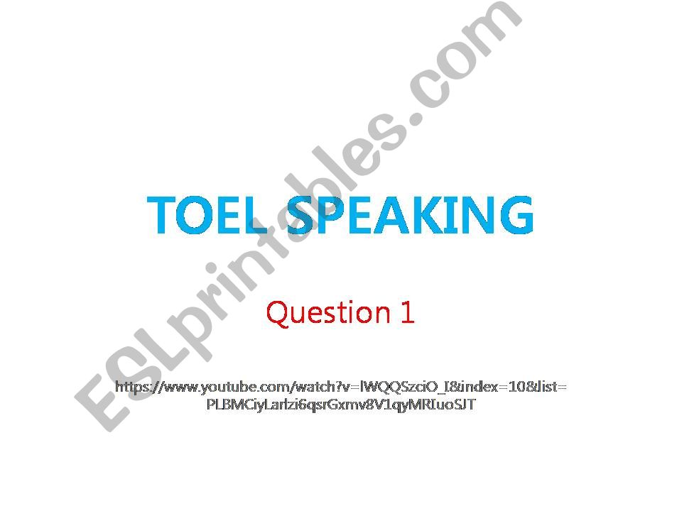 TOEL SPEAKING TEMPLATES + Question 2
