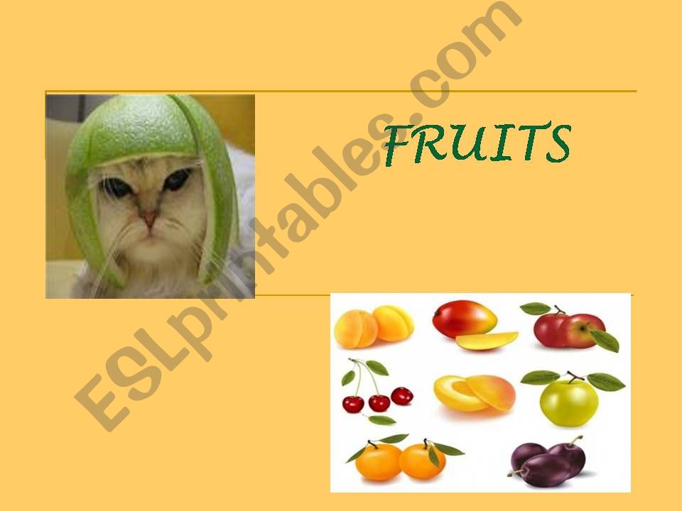          FRUITS powerpoint