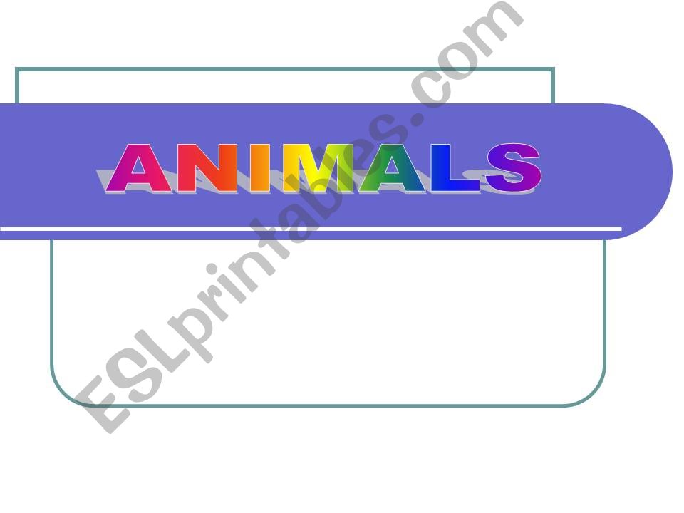 ANIMALS  2 powerpoint