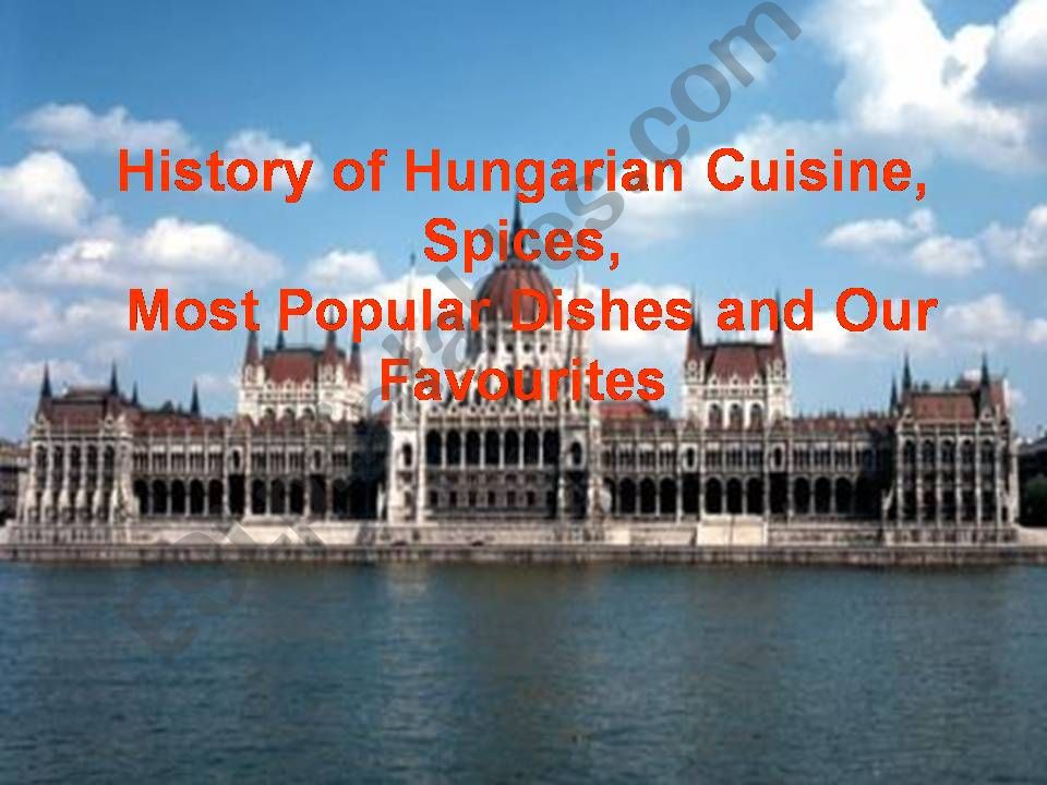 The Hungarian Cuisine powerpoint