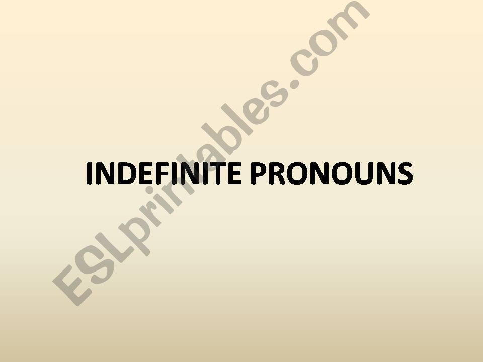 Indefinite Pronouns powerpoint