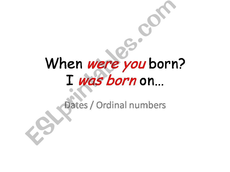 When were you born? powerpoint