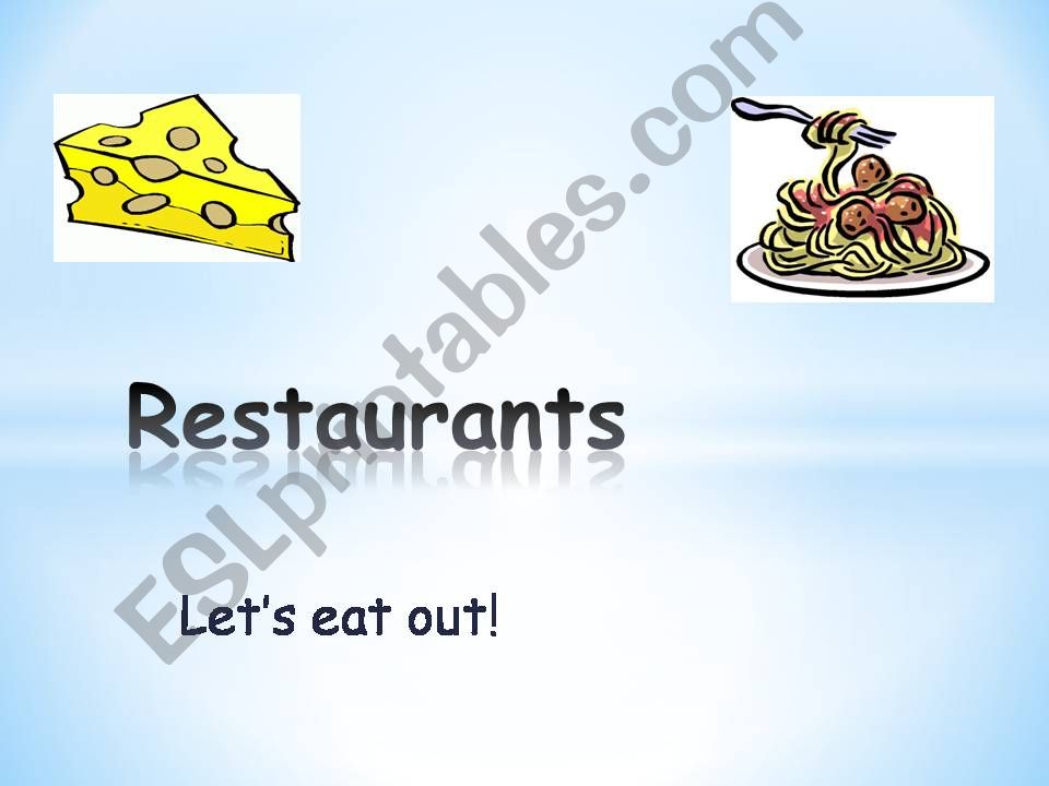 Lets eat out: types of restaurant