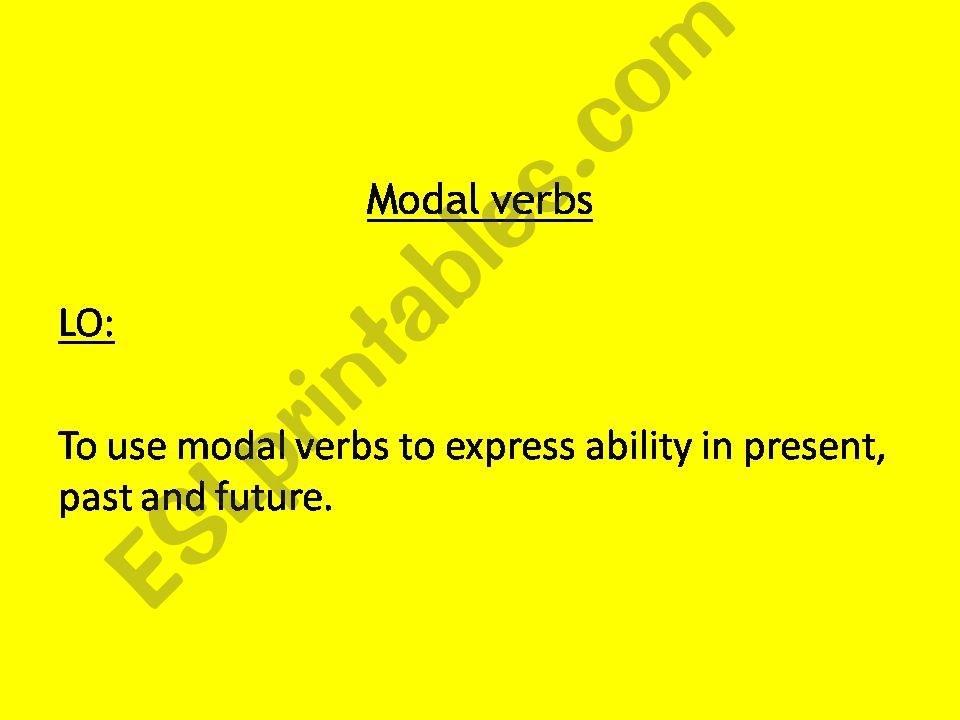 Modal verbs can, could, will be able to
