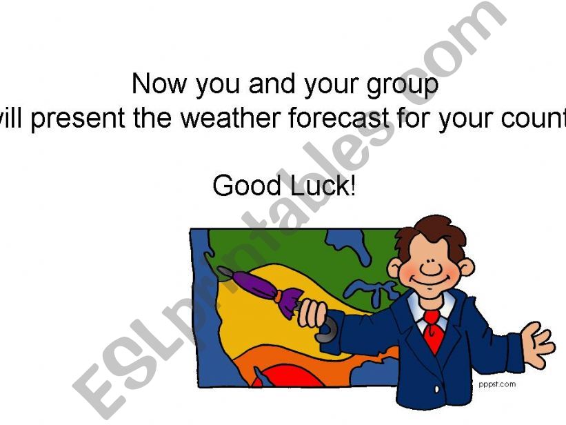 GROUP WORK - What´s the weather like in...?