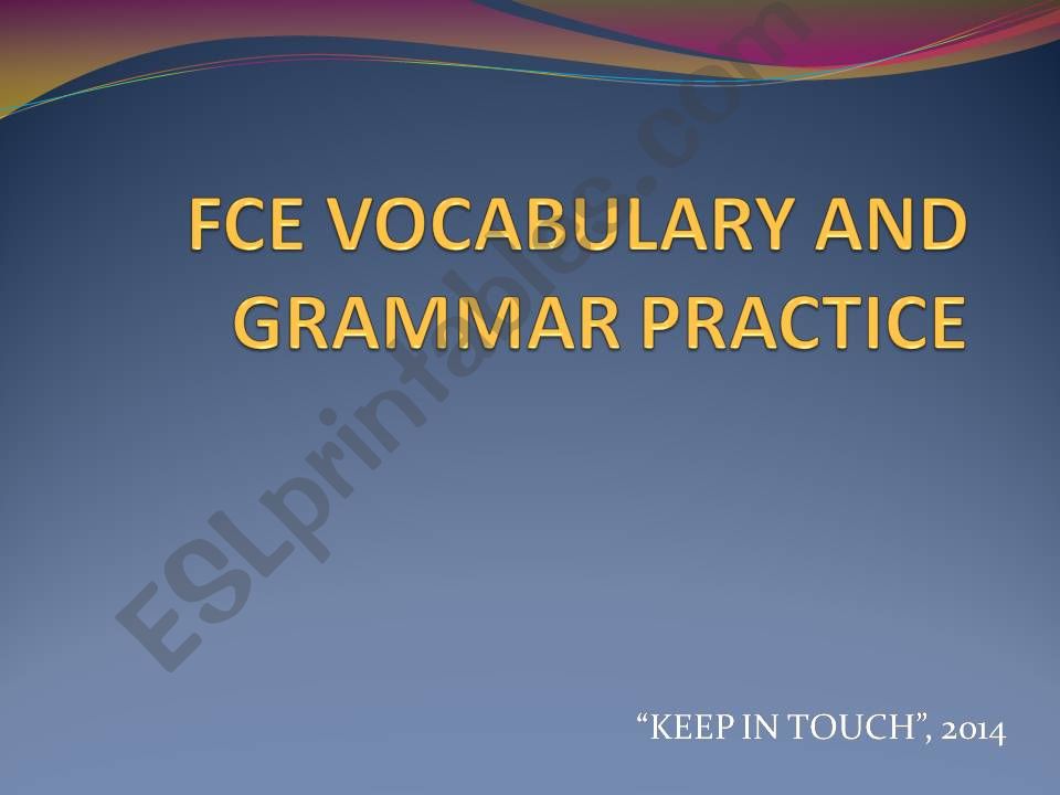 FCE Grammar / Vocabulary Presentation