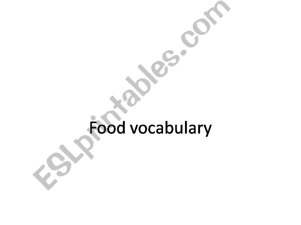 Food vocabulary powerpoint