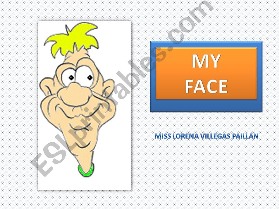 MY FACE powerpoint