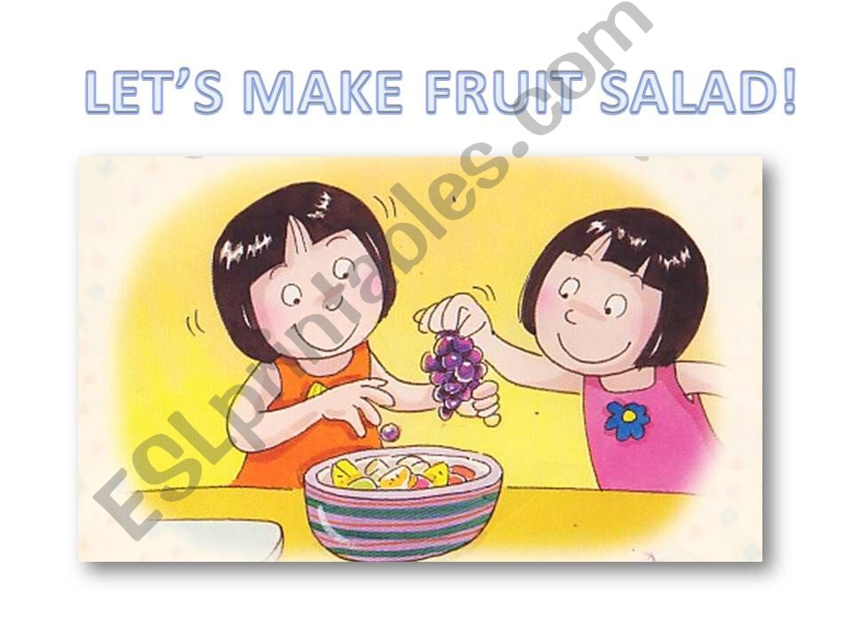 Making Fruit Salad powerpoint