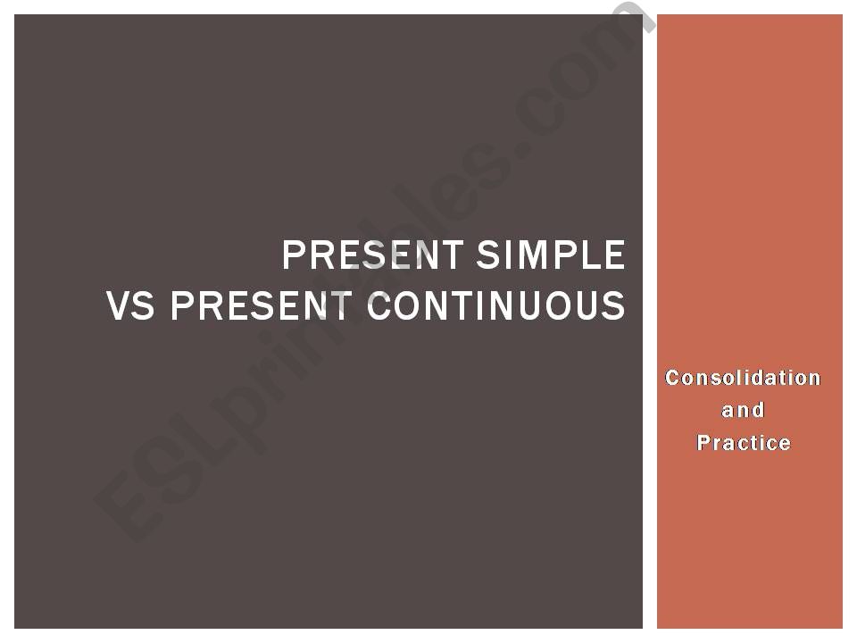 Present Simple vs Present Continuous