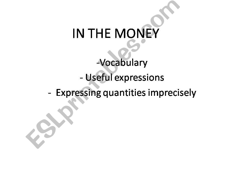 In the money - useful expressions